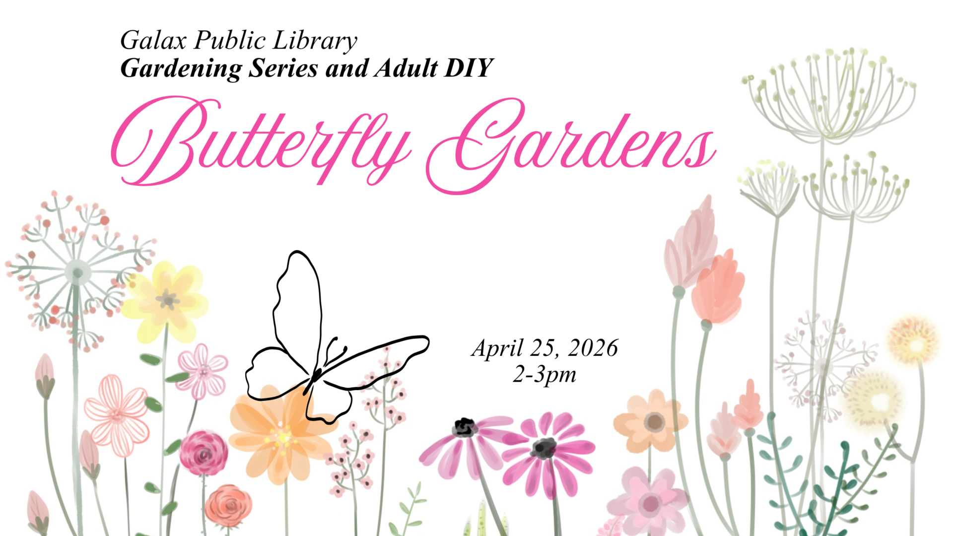 Gardening Series and Adult DIY-Butterfly Gardens